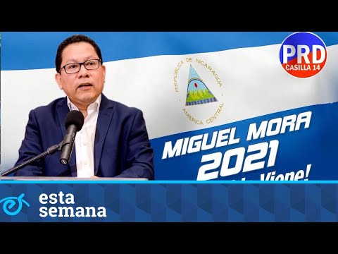 Miguel Mora, candidato del PRD: Si Daniel Ortega se quiere robar las elecciones, está frito