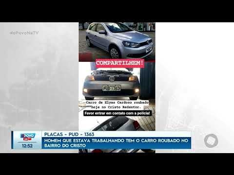 Homem que estava trabalhando tem o carro roubado no bairro do Cristo - O Povo na TV