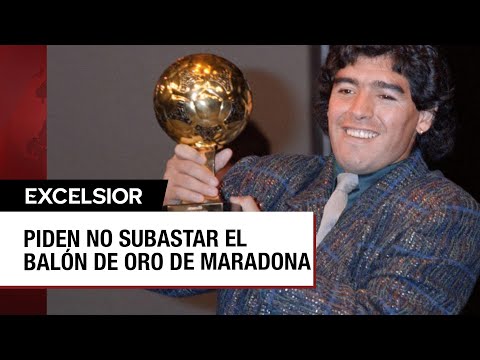 Familia de Maradona intenta frenar subasta del Balón de Oro de El Pelusa