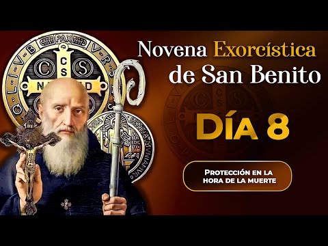 Novena Exorcística de San Benito -  DÍA 8 ? #novena #sanbenito