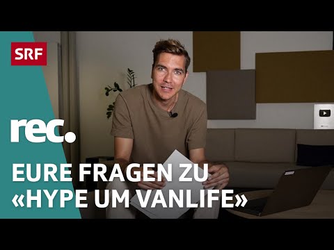 Q&A zur Reportage «Vanlife» | rec. | Reportage | SRF Dok