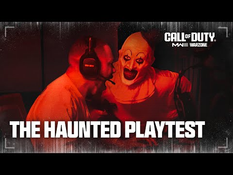 The Haunted Playtest ft. The Terrifier | Call of Duty: Warzone & Modern Warfare III