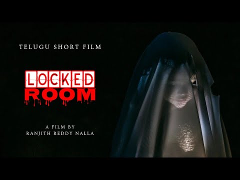 LOCKED ROOM Is a telugu horror short film it thrills you till the end