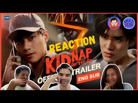 Reaction&Recap|Kidnapลับ-