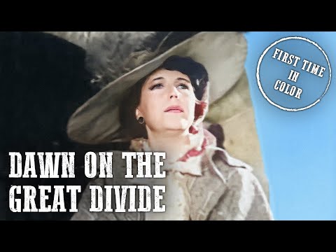 Dawn on the Great Divide | Buck Jones | Colorized | Western