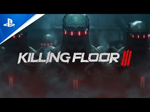 Killing Floor 3 - Announcement Trailer | PS5 Games
