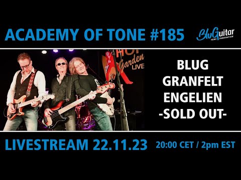 Academy Of Tone #185: Blug, Granfelt & Engelien - Sold Out!