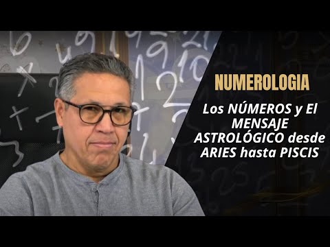 Los NÚMEROS de la SUERTE  I  El MENSAJE ASTROLÓGICO desde ARIES hasta PISCIS