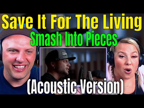 Reaction To Smash Into Pieces - Save It For The Living (Acoustic Version) THE WOLF HUNTERZ REACTIONS