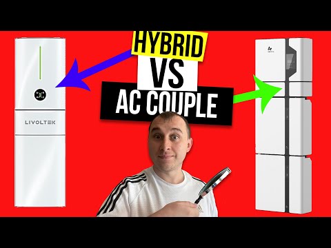 Pros & Cons- Hybrid Vs AC Coupled Battery Systems