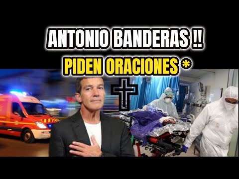 ?HACE UNAS HORAS ! RECIBE LAMENTABLE NOTICIA HOY, FAMOSO ACTOR ANTONIO BANDERAS, NO LO ESPERABA !