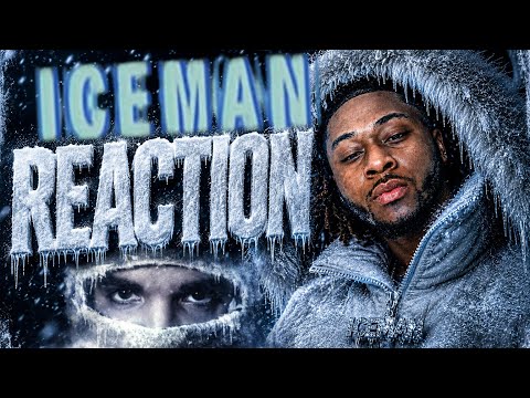 ICEMAN REACTION