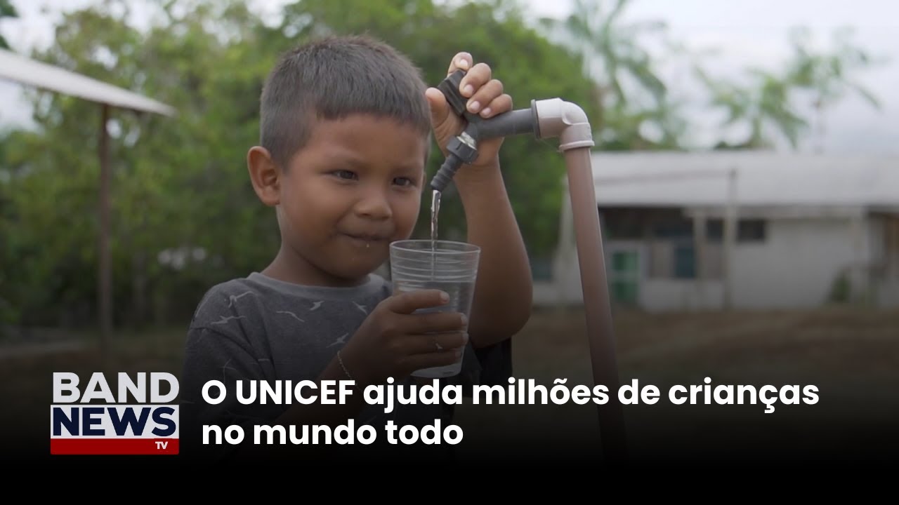 O UNICEF ajuda milhões de crianças no mundo todo | BandNews TV