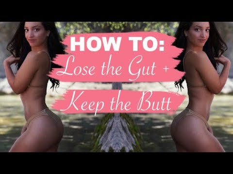 How to: LOSE the GUT & KEEP the BUTT! | Full Workout