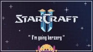 [Starcraft 2 Campaign] Rai Galilei's: "Im about to go Berzerg!!"【NIJIS