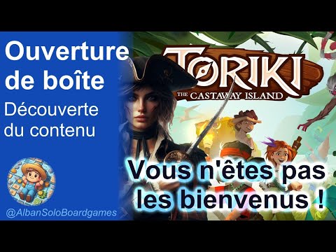 [FR] Toriki : L'île des naufragés | Ouverture de boîte | Unboxing | Découverte