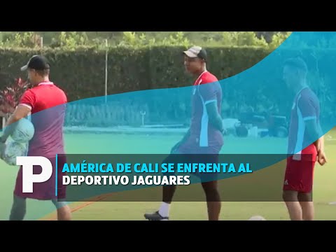 América de Cali se enfrenta al Deportivo Jaguares | 13.09.2023 | Telepacífico Noticias