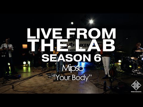 Mipso  - "Your Body" TELEFUNKEN Live From The Lab