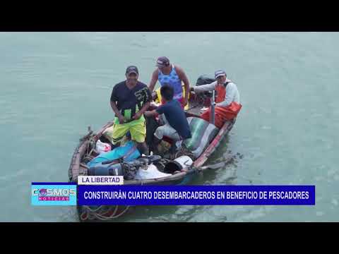 La Libertad: Construirán cuatro desembarcaderos en beneficio de pescadores