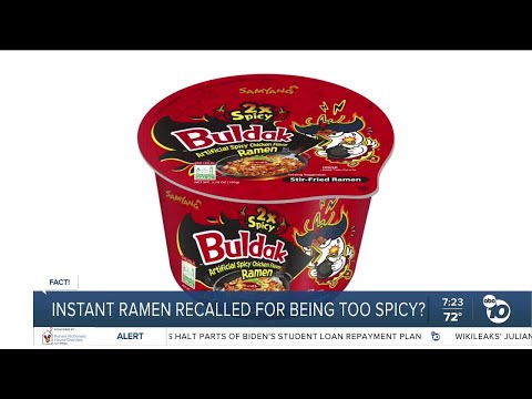 Fact Or Fiction: Instant ramen recalled for being too spicy?