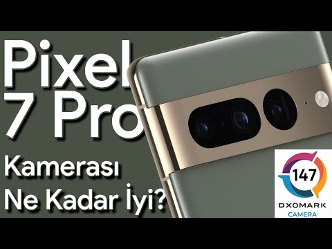 Google Pixel 7 Pro kamera performansı nasıl? | DXOMARK #25