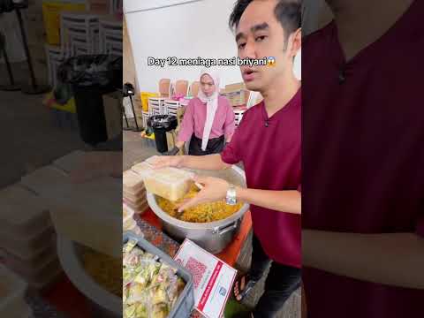 Day 12 meniaga nasi briyani 😱