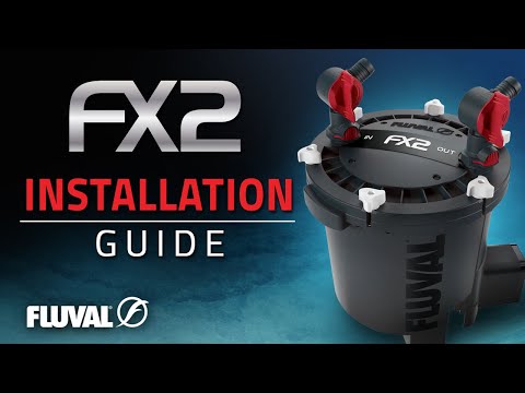 Fluval FX2 Canister Filter | Installation Guide