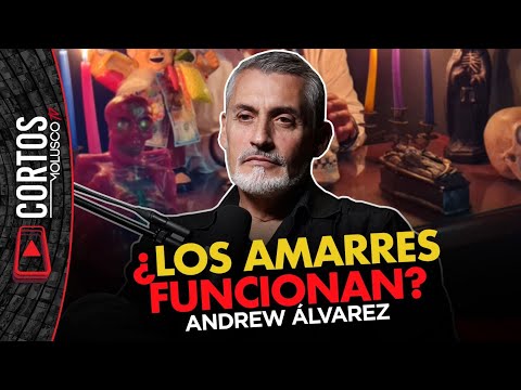 ANDREW ÁLVAREZ y si la brujería y amarres funcionan