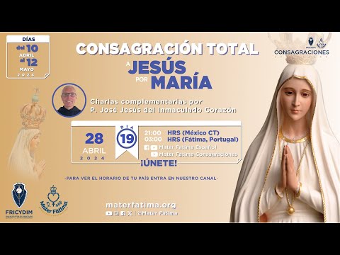 Día 19 - Charlas para la Consagración Total a Jesús por María