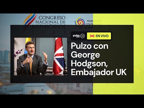 EN VIVO: Embajador Reino Unido desde Congreso Nacional de Municipios 2024 | Pulzo
