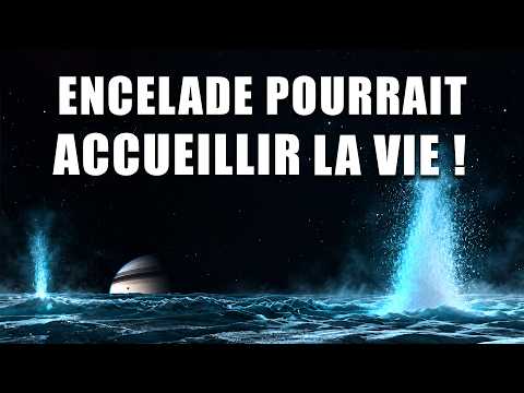 ENCELADE : deux études relancent la recherche de VIE ...