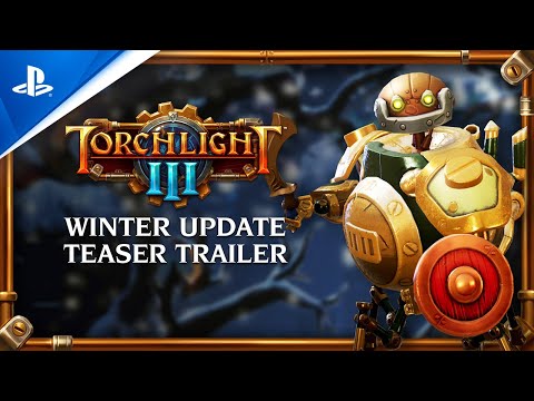 Torchlight III ? Winter Update Announce | PS4
