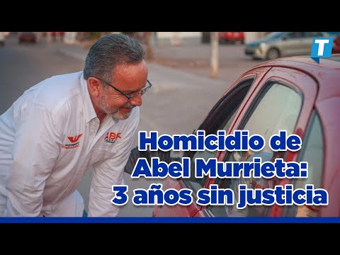 Homicidio de Abel Murrieta se cumplen 3 años sin justicia ?