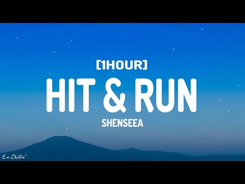 Shenseea - Hit & Run (Lyrics) ft. Masicka, Di Genius [1HOUR]