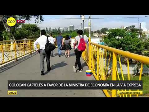 Colocan carteles a favor de la ministra de Economía en la Vía Expresa [VIDEO]
