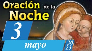 Oraci N De La Noche De Hoy Mi Rcoles De Mayo Salmos