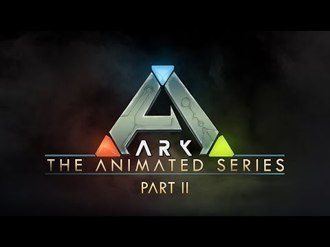 ARK The Animated Series - Part 2 Extended Preview