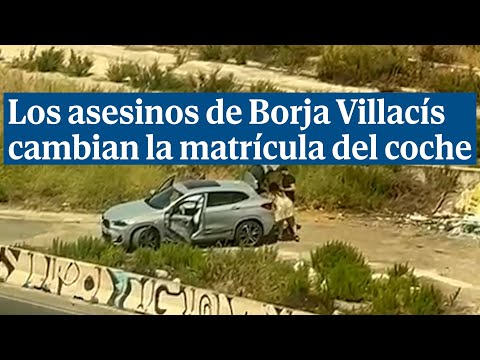 Los presuntos asesinos de Borja Villacís cambian la matricula del coche desde el que le dispararon