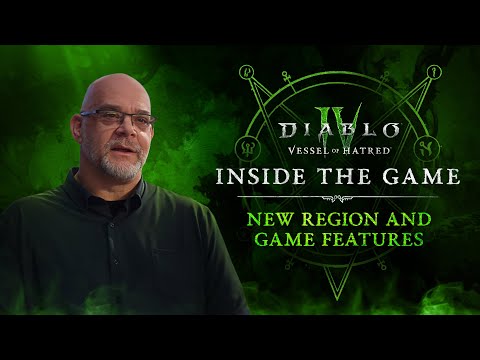 Diablo IV | Vessel of Hatred | Inside the Game | New Region + Game Features