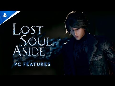 Lost Soul Aside - PC Features Trailer | PS5 & PC Games