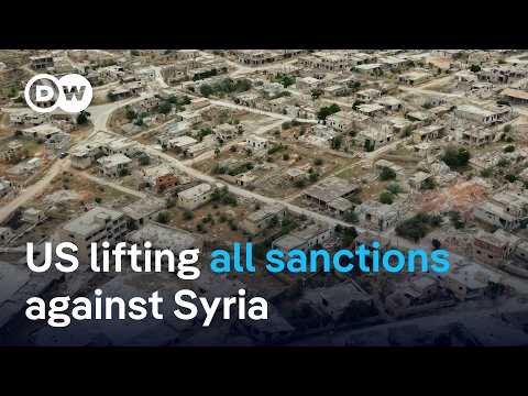 Trump says US will remove all sanctions on Syria | DW News