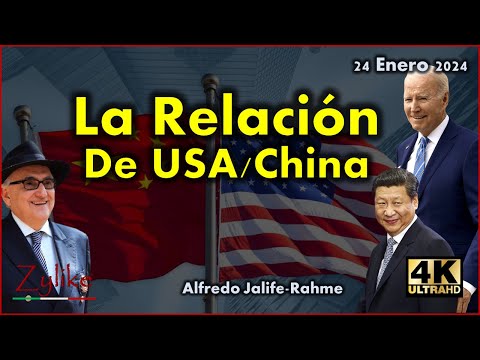 Jalife - La Relacion De China Con USA