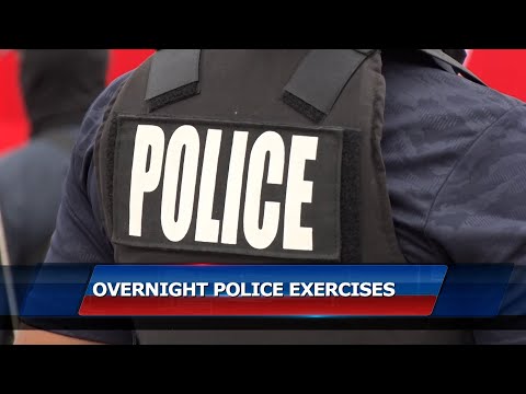 Overnight Police Exercises
