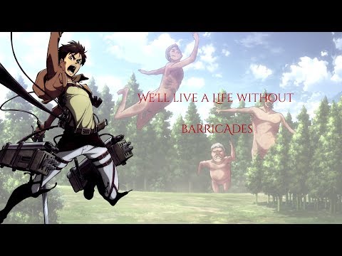 Attack on Titan 2 - 'Barricades' with Lyrics
