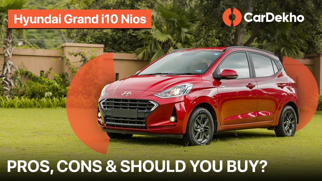 Hyundai Grand i10 Nios Pros and Cons | Should You Buy One? | CarDekho