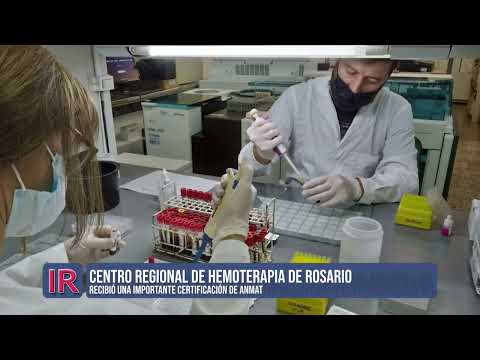 El Centro Regional de Hemoterapia de Rosario recibió importante certificación de ANMAT