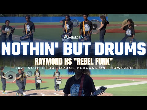 Raymond High School "Rebel funk" Drumline | 2026 Nothin' But Drums Showcase | 4K 🔥🎥🎬‼️