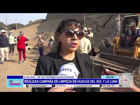 Moche: Realizan campaña de limpieza en Huacas del Sol y la Luna
