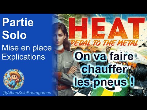 [FR] Heat Pedal to the Metal | Partie Solo explicative | Mise en place
