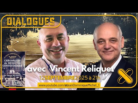 « Pour une médecine contestataire » avec le Dr Vincent RELIQUET